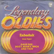 Dave Dee Dozy Beaky Mick And Tich - Zabadak / Hold Tight!