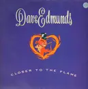 12'' - Dave Edmunds - Closer To The Flame