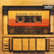 David Bowie, Redbon, Tyler Bates a. o. - Guardians Of The Galaxy: Awesome Mix Vol.1