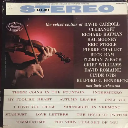 David Carroll & His Orchestra , The Clebanoff Strings , Richard Hayman And His Orchestra , Hal Moon - Velvet Violins Of Various Artists