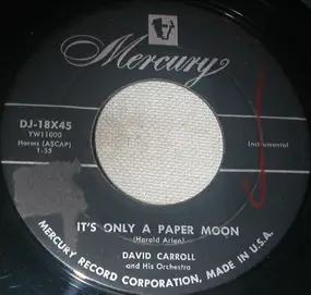 David Carroll & His Orchestra - It's Only A Paper Moon