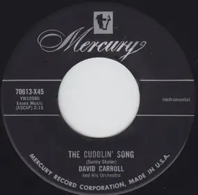 David Carroll & His Orchestra - The Cuddlin' Song/Corn Silk