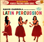 David Carroll & His Orchestra - Latin Percussion