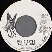 David Gates - Part-Time Love