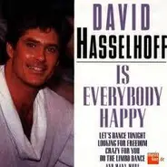 David Hasselhoff - Is everybody happy