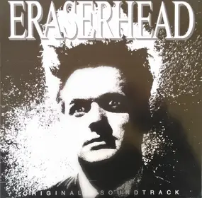 David Lynch - Eraserhead Original Soundtrack