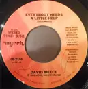 7inch Vinyl Single - David Meece - Everybody Needs A Little Help