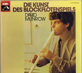 David Munrow - Die Kunst Des Blockflötenspiels