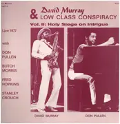 LP - David Murray & Low Class Conspiracy - Vol. II: Holy Siege On Intrigue