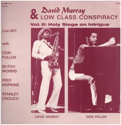 David Murray & Low Class Conspiracy - Vol. II: Holy Siege On Intrigue