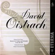 David Oistrach , Wolfgang Amadeus Mozart - Staatskapelle Dresden , Franz Konwitschny - Konzert Für Violine Und Orchester A-dur, KV 219