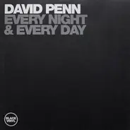 David Penn - EVERY NIGHT & EVERY DAY