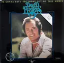 LP - David Rogers - I'm Gonna Love You Right Out Of This World