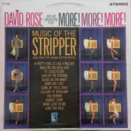 David Rose & His Orchestra - More! More! More! Music Of The Stripper And Other Fun Songs For The Family