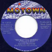 David Ruffin - Everything's Coming Up Love / No Matter Where