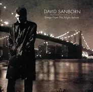 David Sanborn - Songs from the Night Before