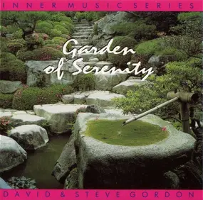 David & Steve Gordon - Garden Of Serenity