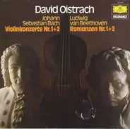Bach / Beethoven - Violinkonzerte Nr. 1+2 / Romanzen Nr. 1+2