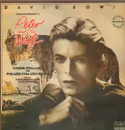 David Bowie Narrates Sergei Prokofiev · Eugene Ormandy · The Philadelphia Orchestra · Benjamin Brit - Peter And The Wolf / Young Person's Guide To The Orchestra