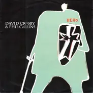 David Crosby And Phil Collins - Hero
