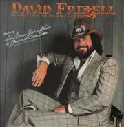 David Frizzell - The Family's fine but this one's all mine