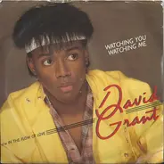 David Grant - Watching You, Watching Me