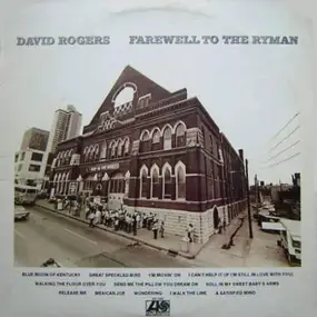 David Rogers - Farewell To The Ryman