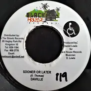 Daville / Mossy Kid - Sooner Or Later / Came Home
