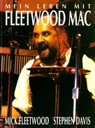 Mick Fleetwood / Stephen Davis - Many Faces of Fleetwood Mac