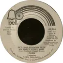 7inch Vinyl Single - Dawn Featuring Tony Orlando - Say, Has Anybody Seen My Sweet Gypsy Rose