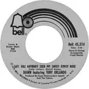 7inch Vinyl Single - Dawn Featuring Tony Orlando - Say, Has Anybody Seen My Sweet Gypsy Rose