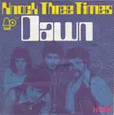 7inch Vinyl Single - Dawn - Knock Three Times