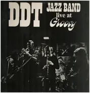 DDT Jazzband - Live At Groovy