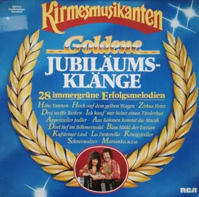 De Kermisklanten - Goldene Jubiläumsklänge (28 Immergrüne Erfolgsmelodien)