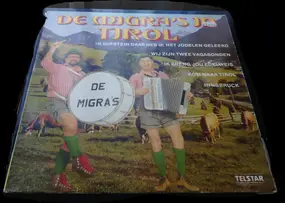 De Migra's - De Migra's In Tirol