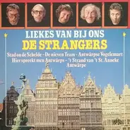 De Strangers - Liekes Van Bij Ons