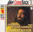 7inch Vinyl Single - Demis Roussos - Goodbye, My Love, Goodbye