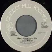 Denise McCann - I Don't Wanna Forget You