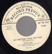 Dennis Day - Tularosa / Hey Brother, Pour The Wine