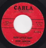 Deon Jackson - Love Takes A Long Time Growing / Hush Little Baby