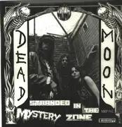 LP - Dead Moon - Stranded In the Mystery Zone