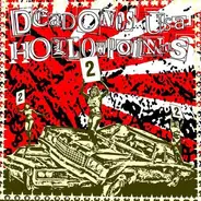 Deadones USA / The Hollow Points - The Hollowpoints / Dead Ones USA