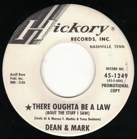 Dean - There Oughta Be A Law (Bout The Stuff I Saw) / When I Stop Dreaming