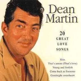 Dean Martin - 20 Great Love Songs