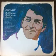 Dean Martin With Jimmy Bowen Orchestra & Chorus - My Woman, My Woman, My Wife