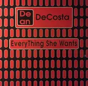 12inch Vinyl Single - Dean DeCosta - Everything She Wants