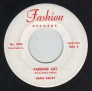 Dean Kelley - Hey Baby / Parking Lot
