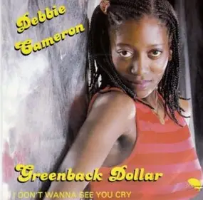 Debbie Cameron - Greenback Dollar