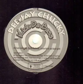 Dee Jay Chucky - Kick Da Bass