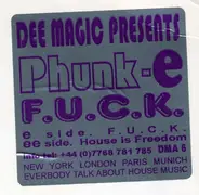 Dee Magic & Phunk-E - F.U.C.K.